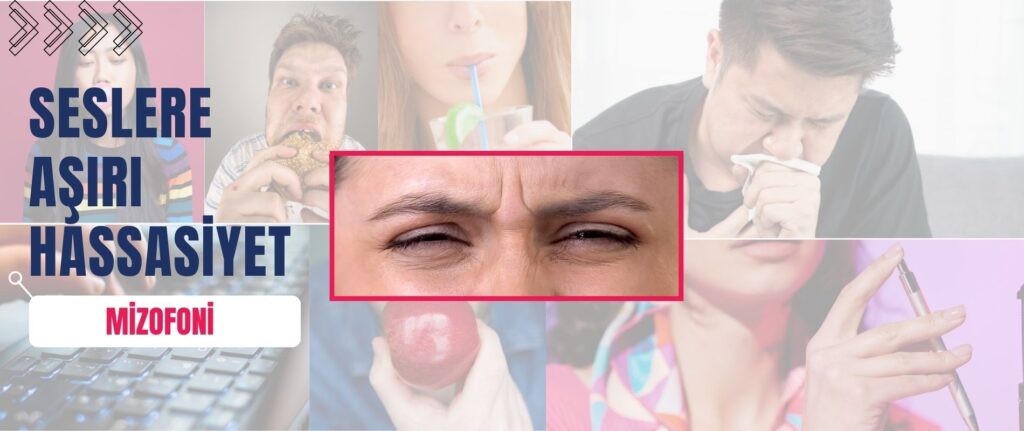 Seçici Seslere Duyarlılık Sendromu